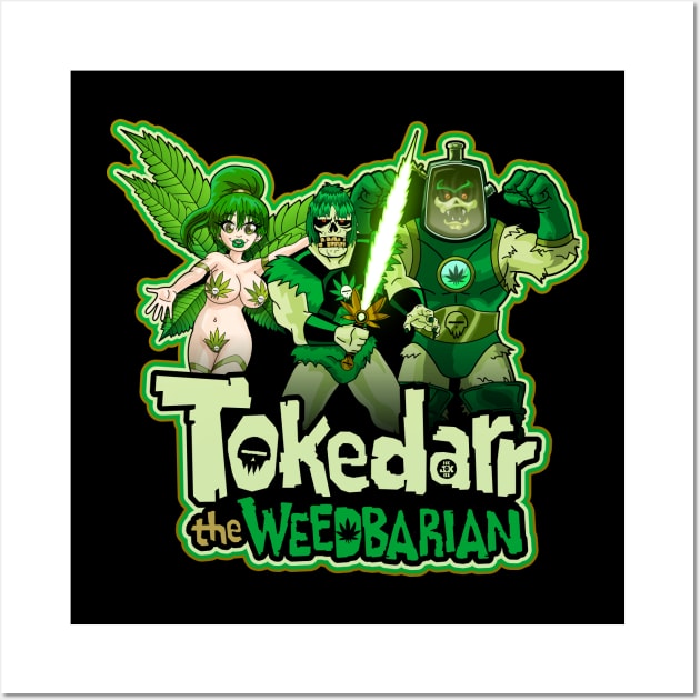 Tokedarr The Weedbarian, Weedriel, Bongla Wall Art by HEJK81